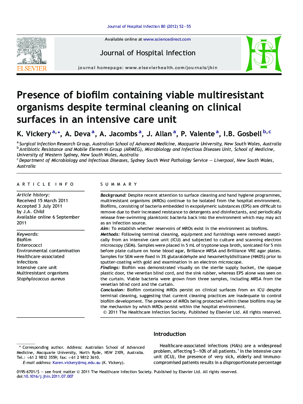 Presence of biofilm containing viable multiresistant organisms despite terminal cleaning on clinical surfaces in an intensive care unit