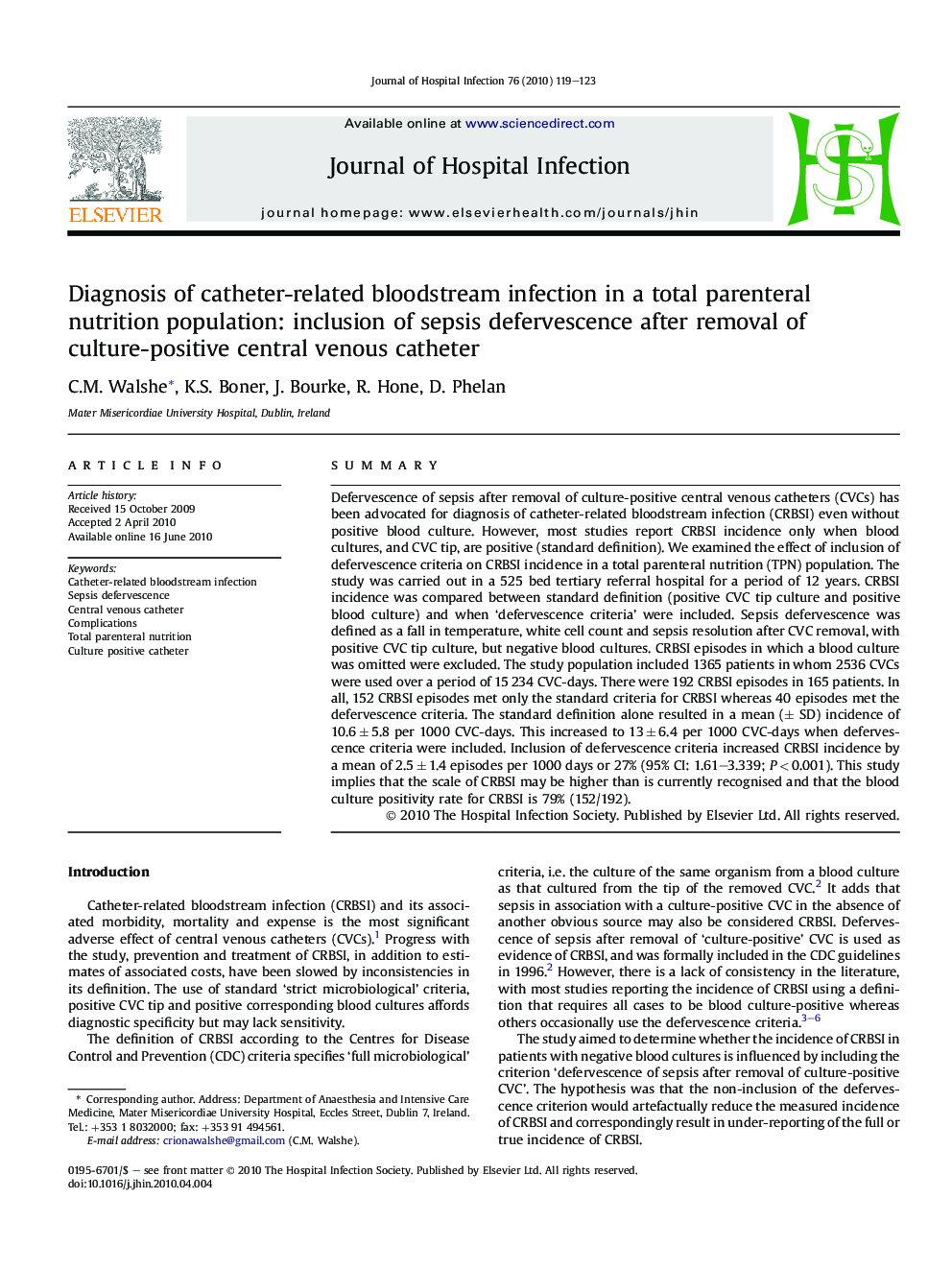 Diagnosis of catheter-related bloodstream infection in a total parenteral nutrition population: inclusion of sepsis defervescence after removal of culture-positive central venous catheter