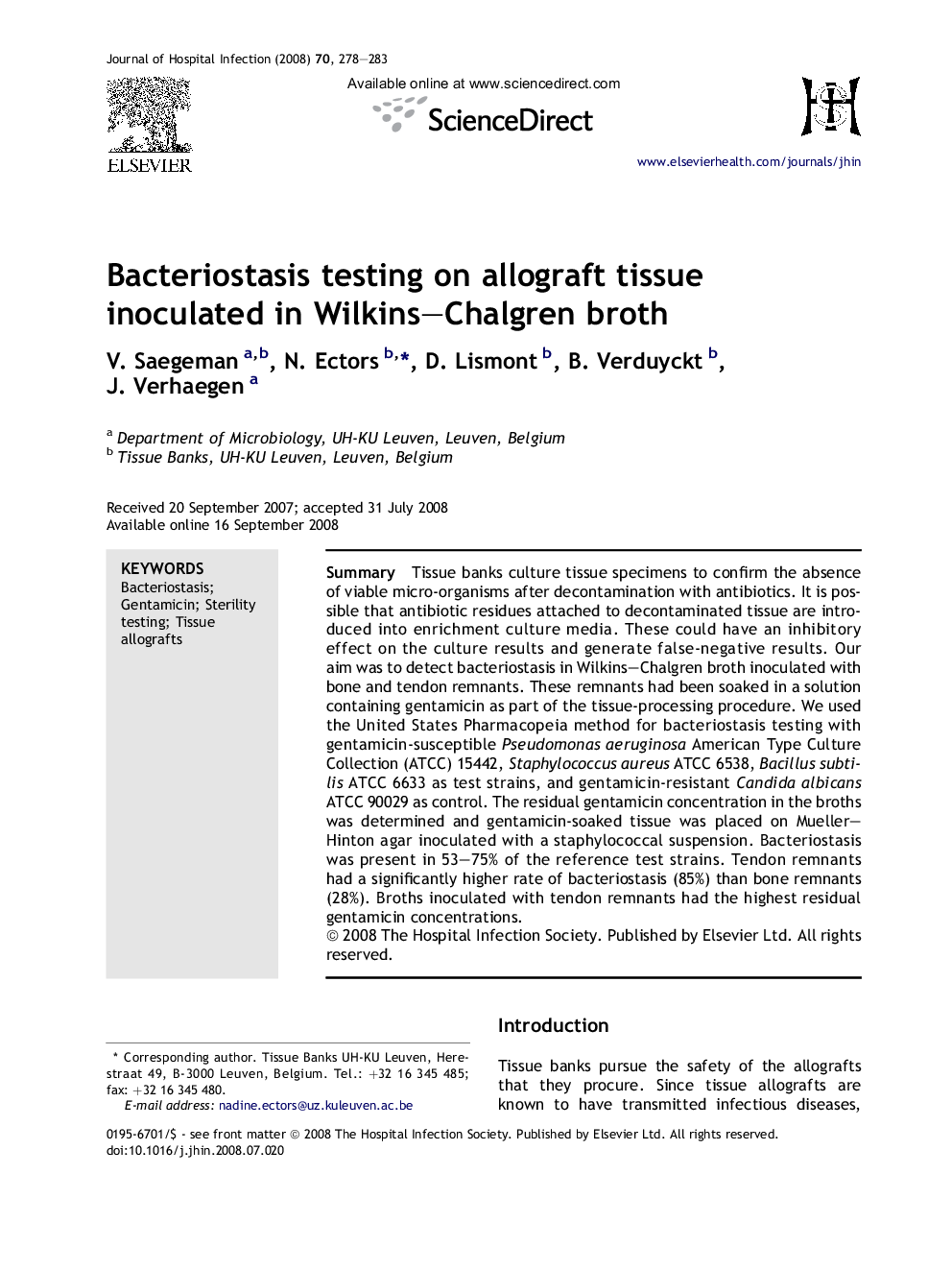 Bacteriostasis testing on allograft tissue inoculated in Wilkins–Chalgren broth