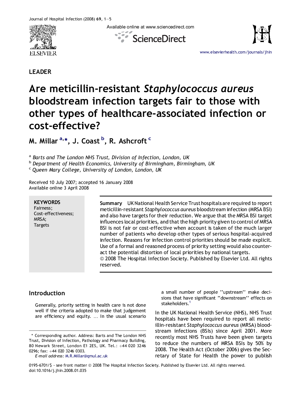 Are meticillin-resistant Staphylococcus aureus bloodstream infection targets fair to those with other types of healthcare-associated infection or cost-effective?