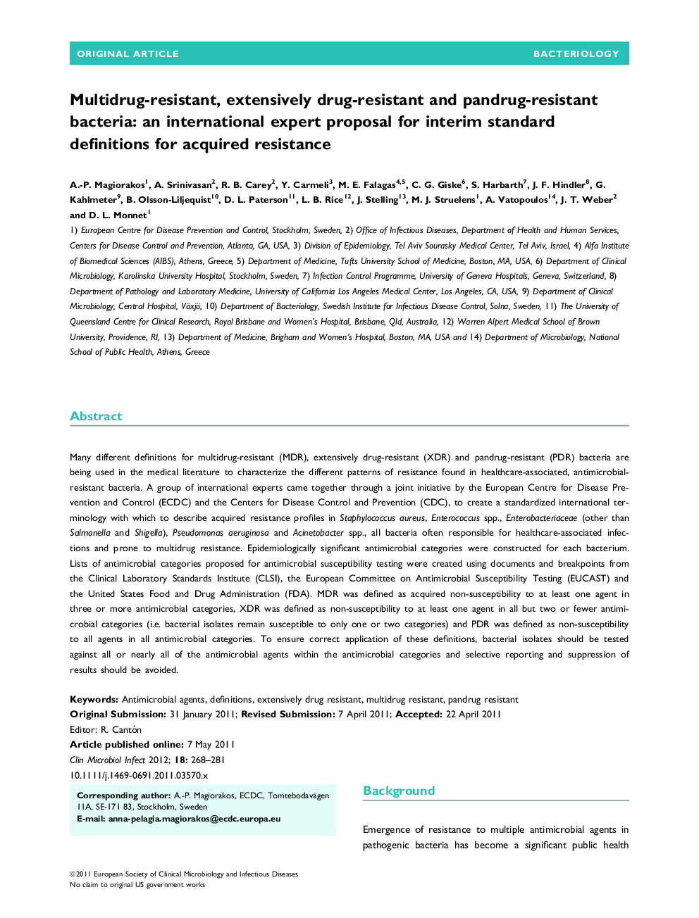 Multidrug-resistant, extensively drug-resistant and pandrug-resistant bacteria: an international expert proposal for interim standard definitions for acquired resistance 