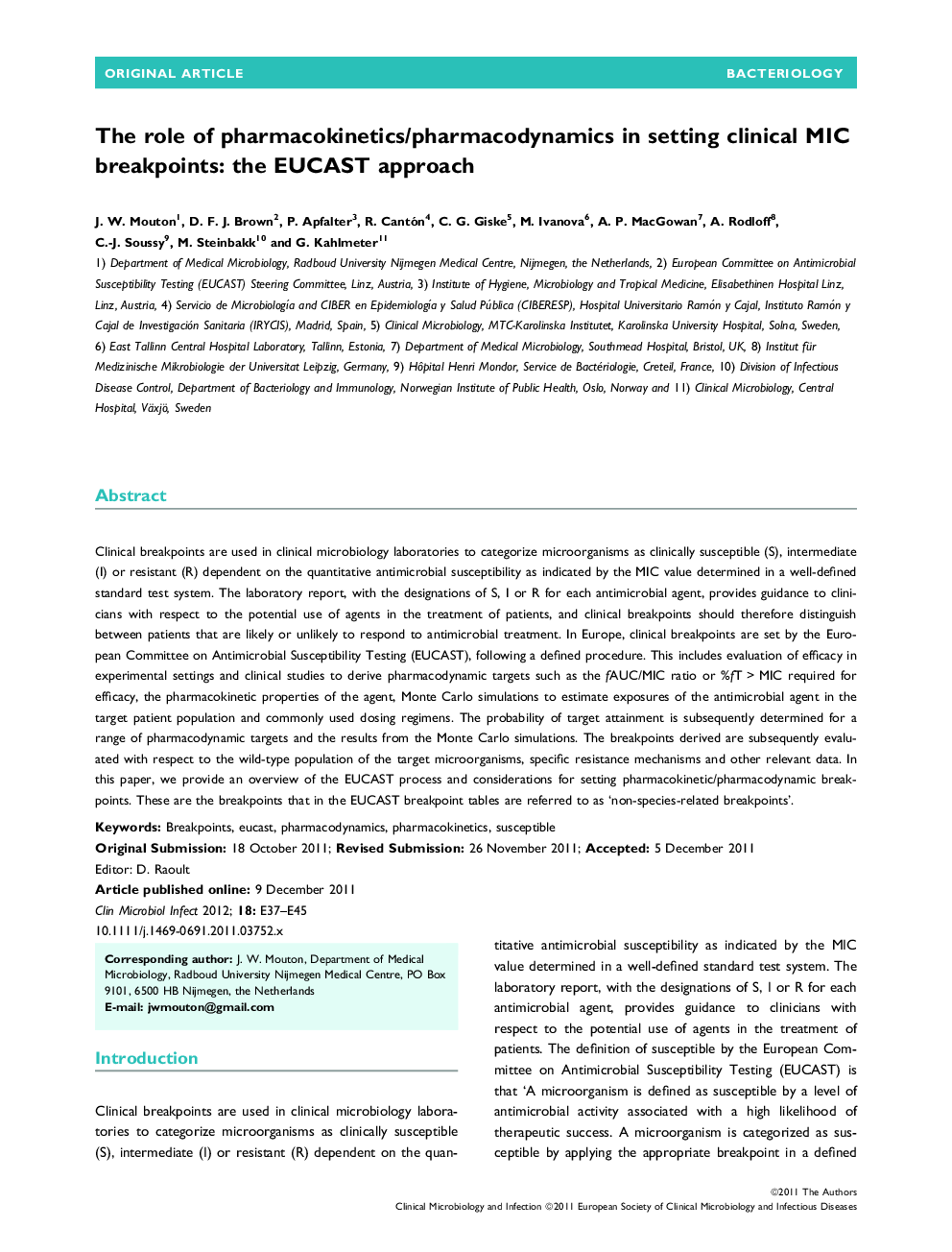 The role of pharmacokinetics/pharmacodynamics in setting clinical MIC breakpoints: the EUCAST approach 