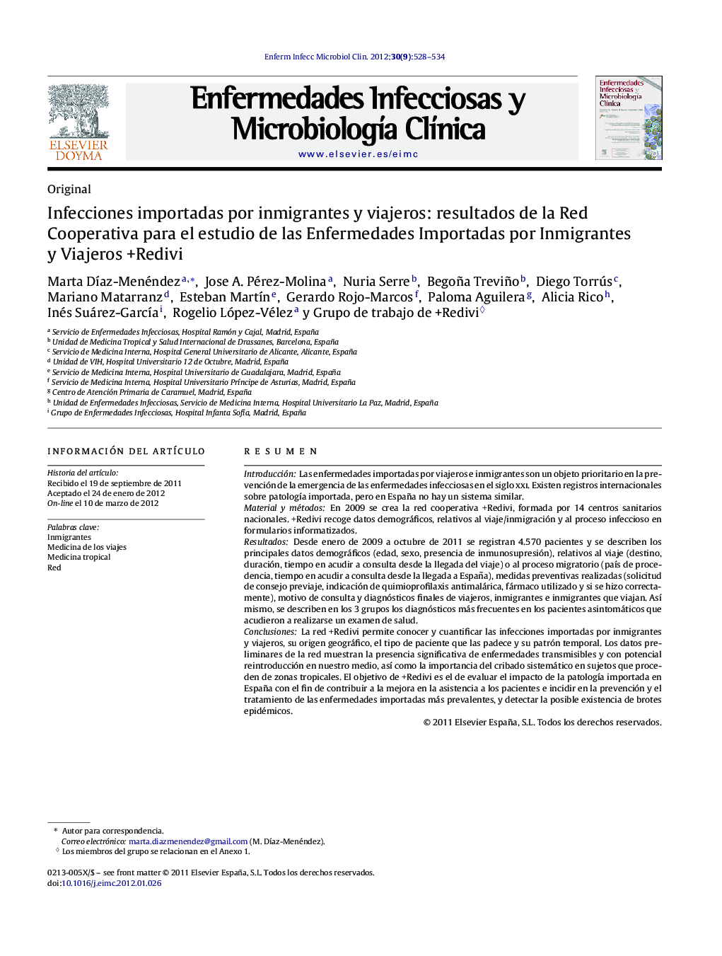 Infecciones importadas por inmigrantes y viajeros: resultados de la Red Cooperativa para el estudio de las Enfermedades Importadas por Inmigrantes y Viajeros +Redivi