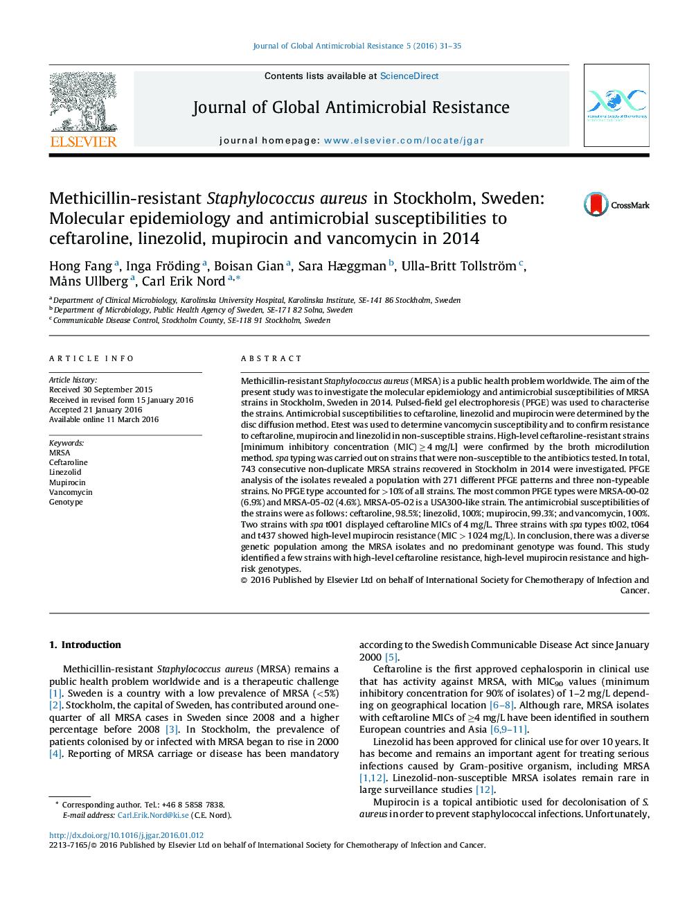 استافیلوکوک اورئوس مقاوم در برابر متیسیلین در استکهلم، سوئد: اپیدمیولوژی مولکولی و حساسیت ضد میکروبی به سفترولین، لینزولید، موپیروسین و وانکومایسین در سال 2014 