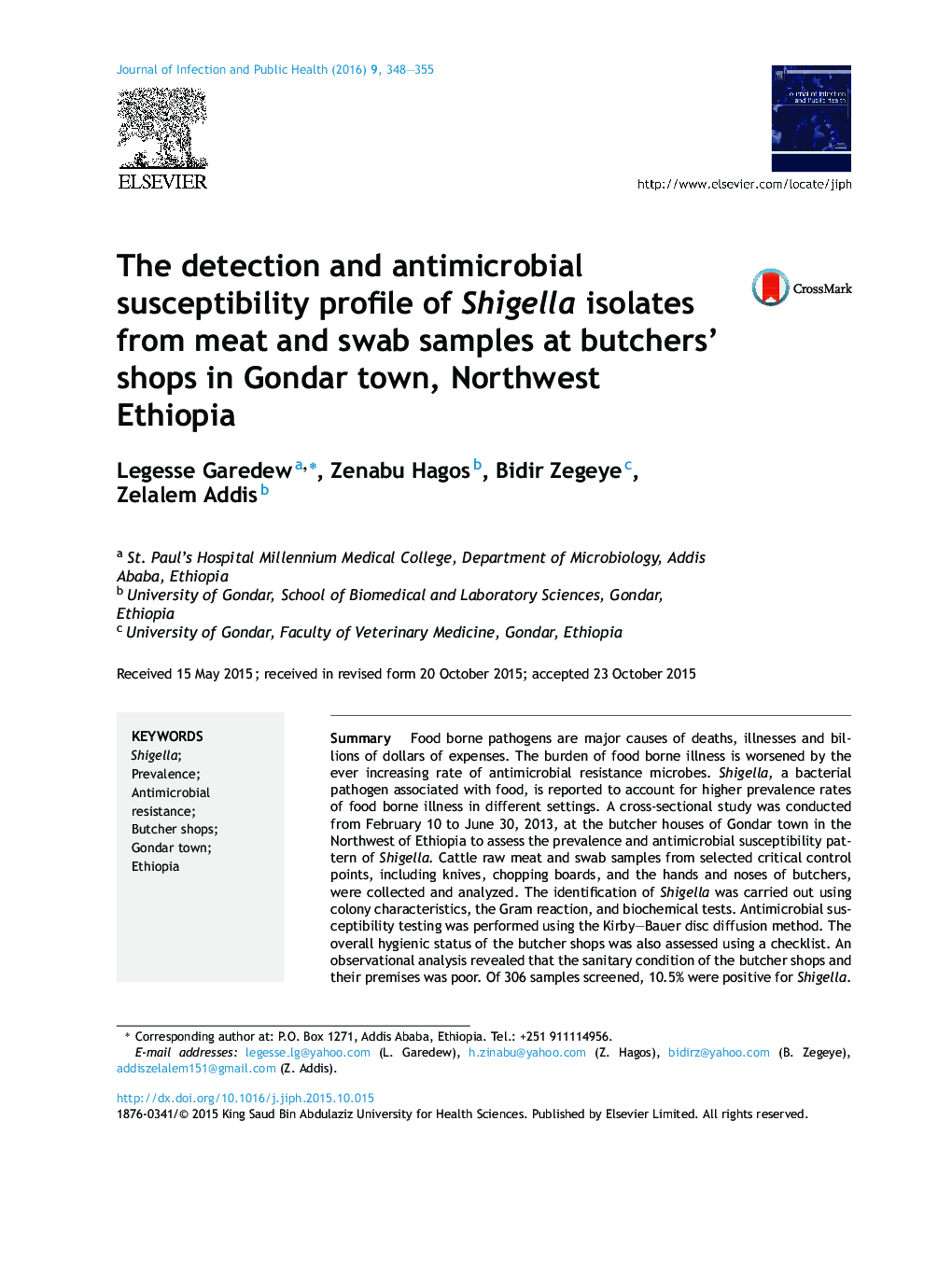 تشخیص و حساسیت ضدمیکروبی مشخصات باکتری شیگلا جدا شده از نمونه های گوشت و سواب در مغازه‌های قصابی در شهر گوندر، شمال غربی اتیوپی