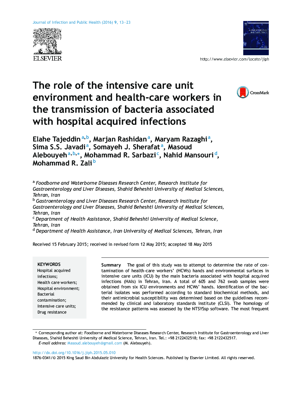 نقش محیط بخش مراقبت ویژه و کارکنان مراقبت های بهداشتی در انتقال باکتری های مرتبط با عفونت های بیمارستانی