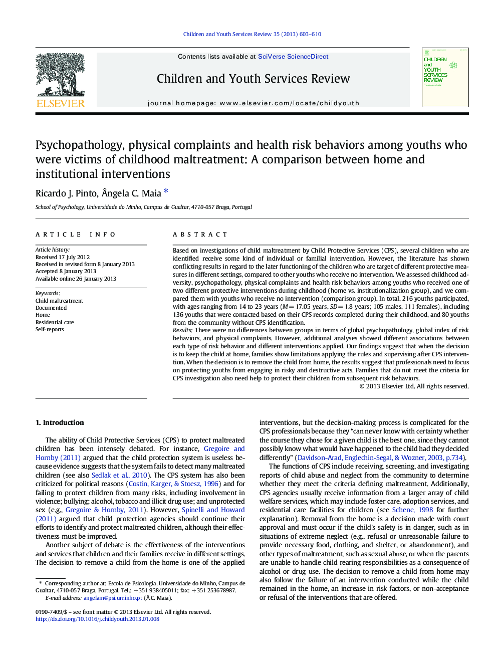 Psychopathology, physical complaints and health risk behaviors among youths who were victims of childhood maltreatment: A comparison between home and institutional interventions