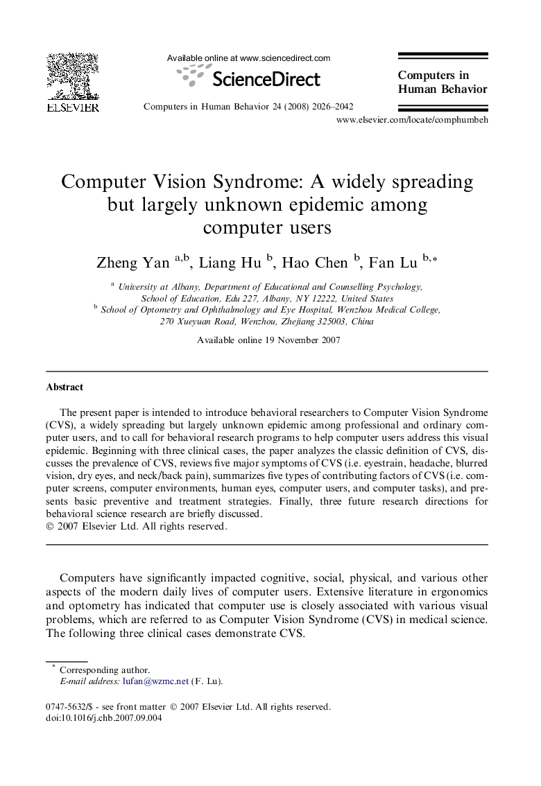 Computer Vision Syndrome: A widely spreading but largely unknown epidemic among computer users