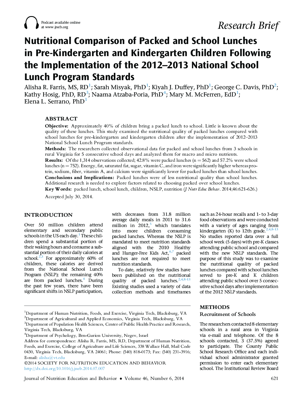مقایسه غذایی ناهار بسته بندی شده در مدرسه در پیش از کودکستان و مهد کودک، پس از اجرای 2012-2013 استانداردهای برنامه غذایی مدرسه ملی