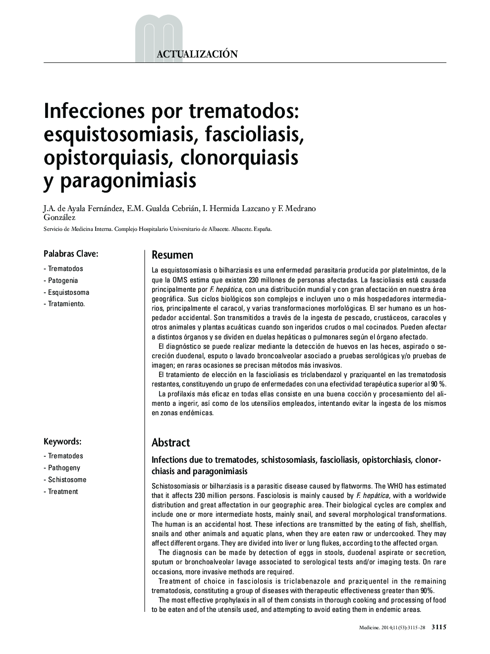 عفونت های ترماتوئید: شیستوزومیازیس، فاسیولیوز، اپیستوروسیاسیس، کولونکازیس و پاراژونیمایس 