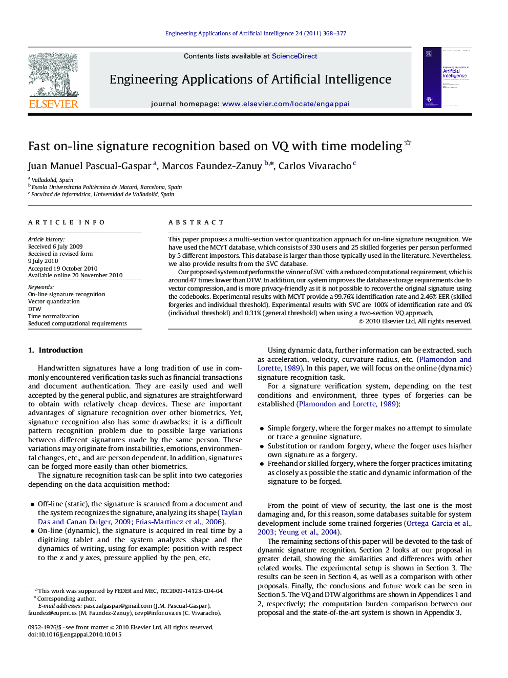 Fast on-line signature recognition based on VQ with time modeling 