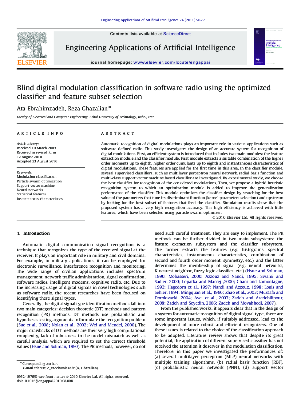 Blind digital modulation classification in software radio using the optimized classifier and feature subset selection