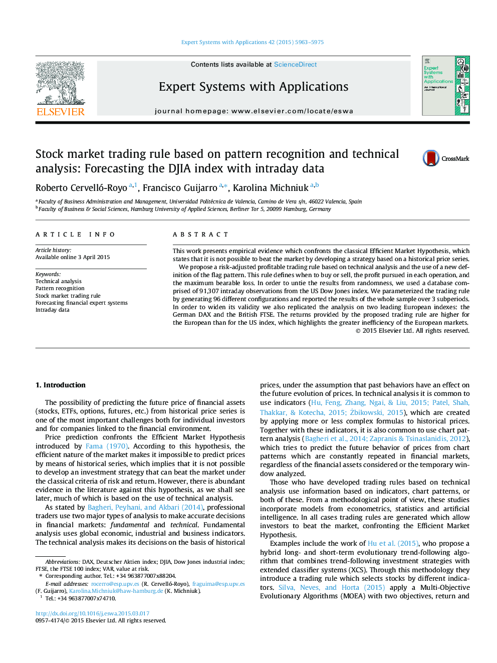 Stock market trading rule based on pattern recognition and technical analysis: Forecasting the DJIA index with intraday data