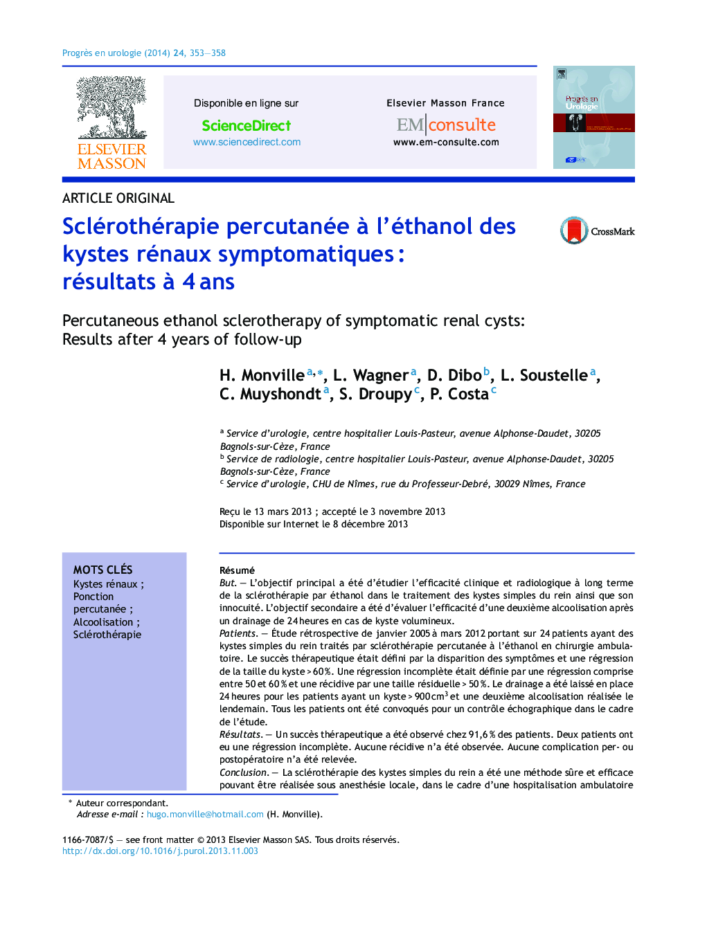 Sclérothérapie percutanée Ã  l'éthanol des kystes rénaux symptomatiquesÂ : résultats Ã  4Â ans