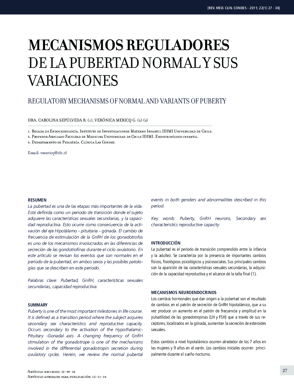 Mecanismos reguladores de la pubertad normal y sus variaciones