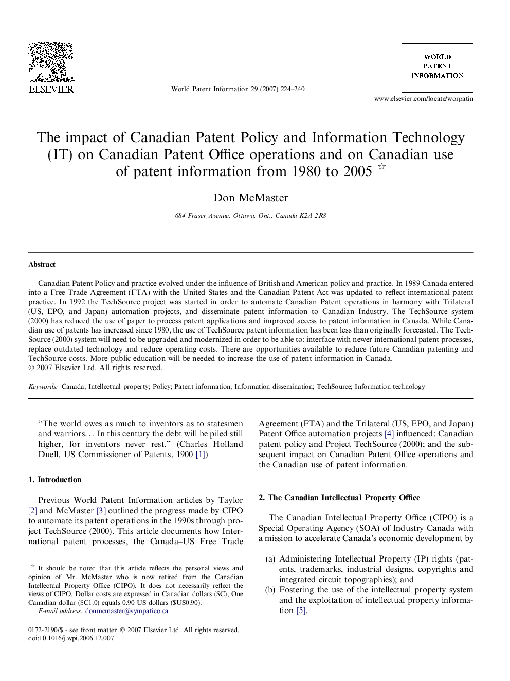 The impact of Canadian Patent Policy and Information Technology (IT) on Canadian Patent Office operations and on Canadian use of patent information from 1980 to 2005 