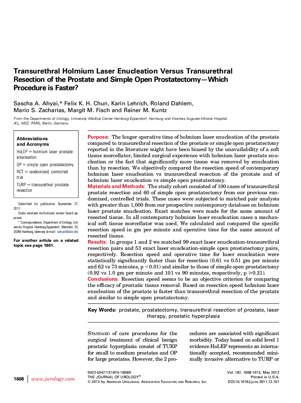 Transurethral Holmium Laser Enucleation Versus Transurethral Resection of the Prostate and Simple Open Prostatectomy—Which Procedure is Faster? 