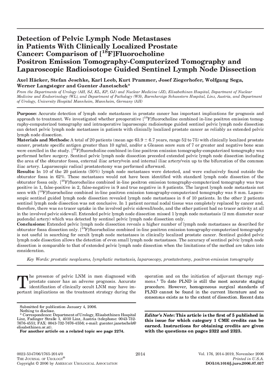 Detection of Pelvic Lymph Node Metastases in Patients With Clinically Localized Prostate Cancer: Comparison of [18F]Fluorocholine Positron Emission Tomography-Computerized Tomography and Laparoscopic Radioisotope Guided Sentinel Lymph Node Dissection