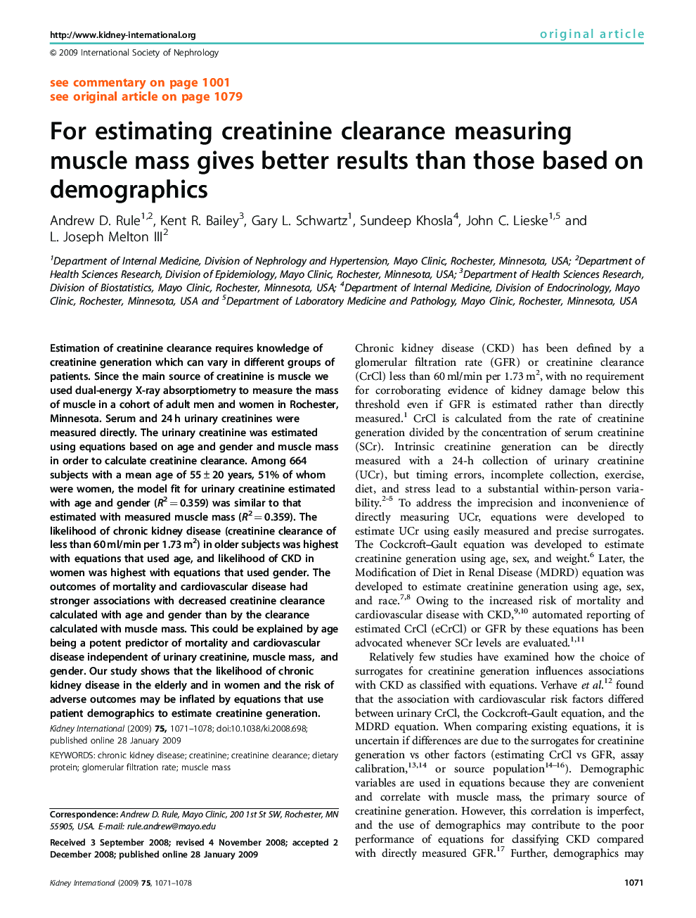 For estimating creatinine clearance measuring muscle mass gives better results than those based on demographics