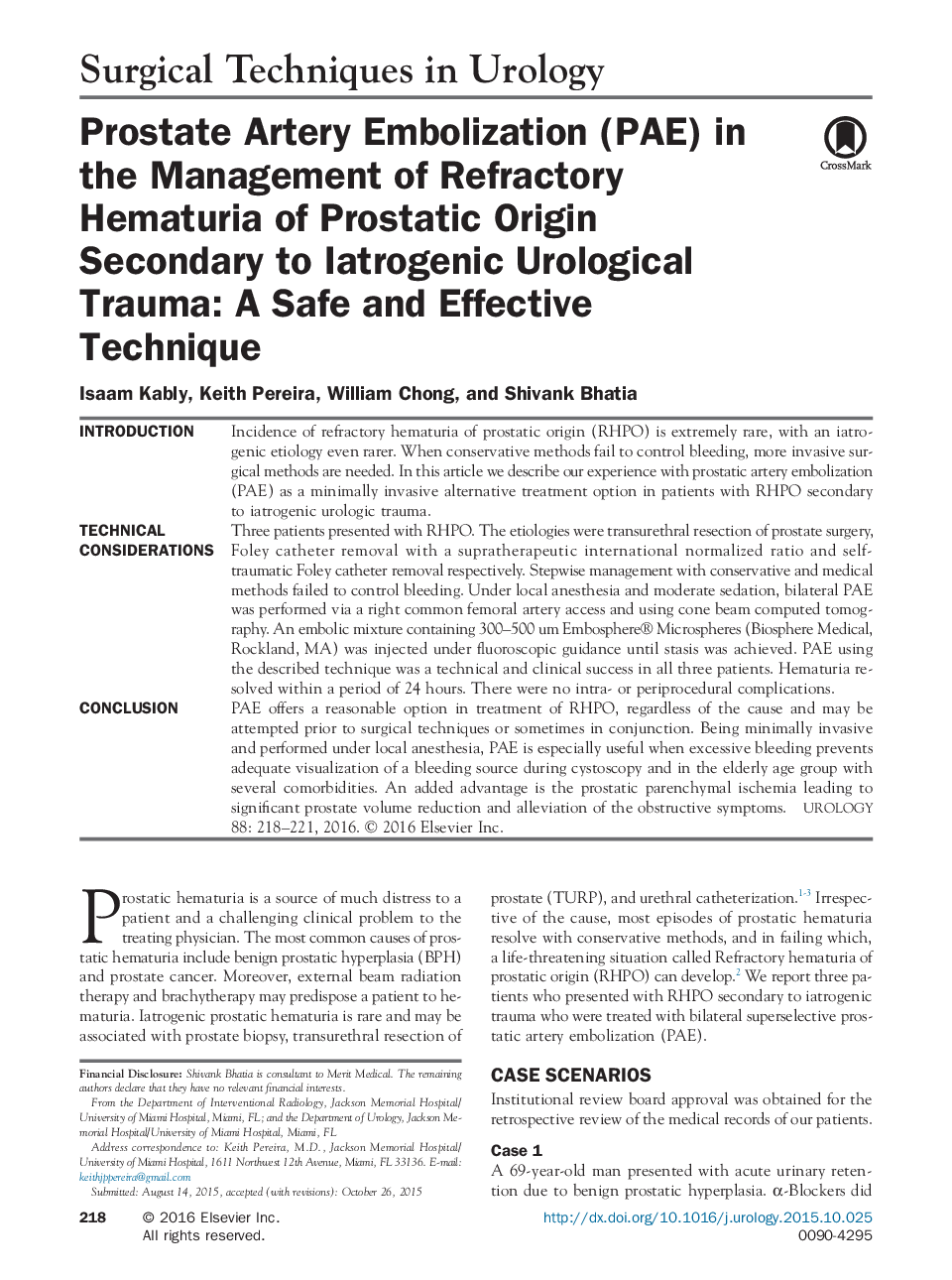 آمبولیزاسیون عروق پروستات (PAE) در مدیریت هماچوری نسوز منبع پروستات بدلیل ترومای اورولوژی ایاتروژنیک: تکنیک بی خطر و موثر