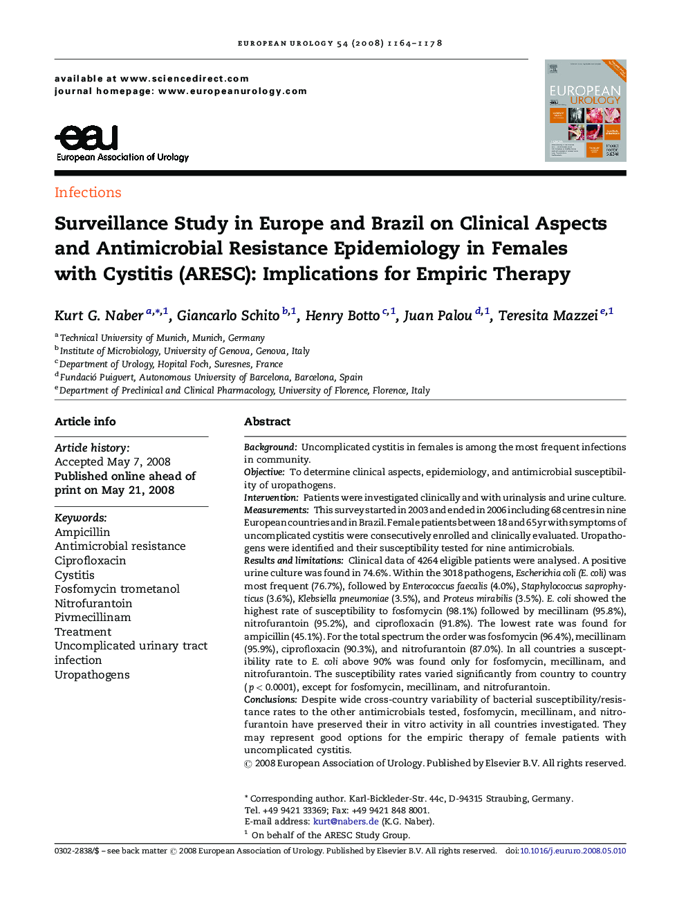Surveillance Study in Europe and Brazil on Clinical Aspects and Antimicrobial Resistance Epidemiology in Females with Cystitis (ARESC): Implications for Empiric Therapy