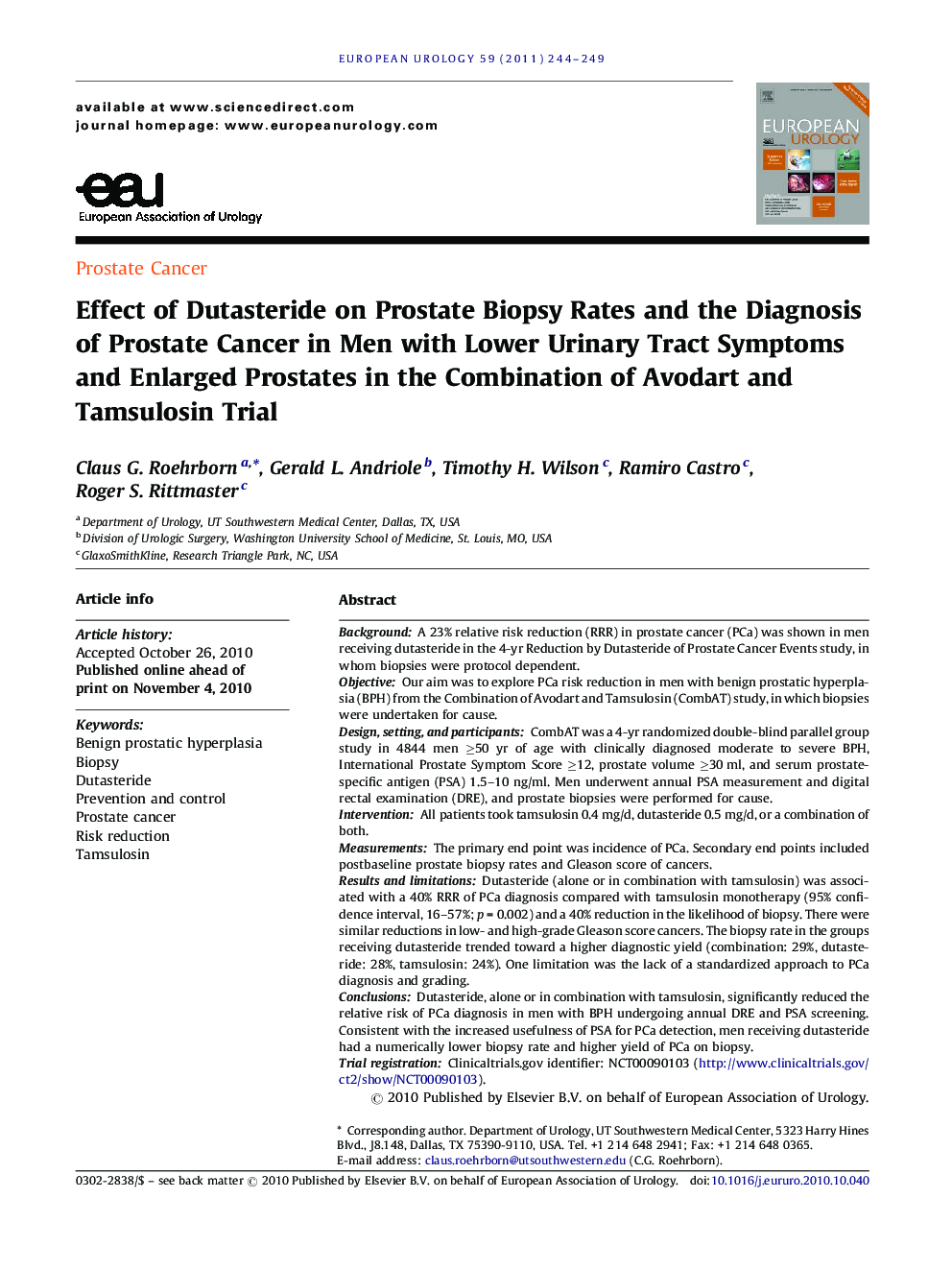 Effect of Dutasteride on Prostate Biopsy Rates and the Diagnosis of Prostate Cancer in Men with Lower Urinary Tract Symptoms and Enlarged Prostates in the Combination of Avodart and Tamsulosin Trial