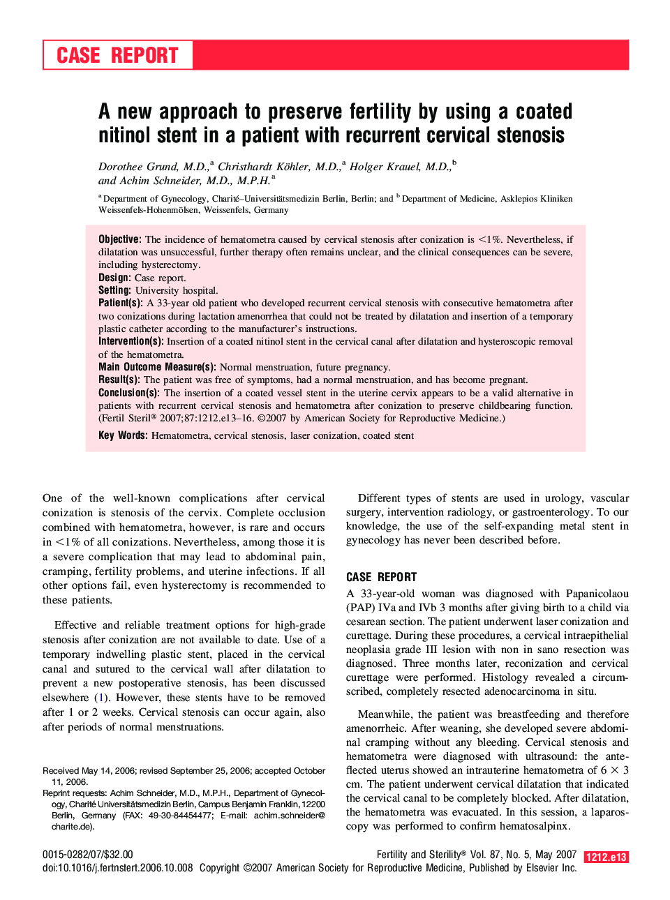 A new approach to preserve fertility by using a coated nitinol stent in a patient with recurrent cervical stenosis