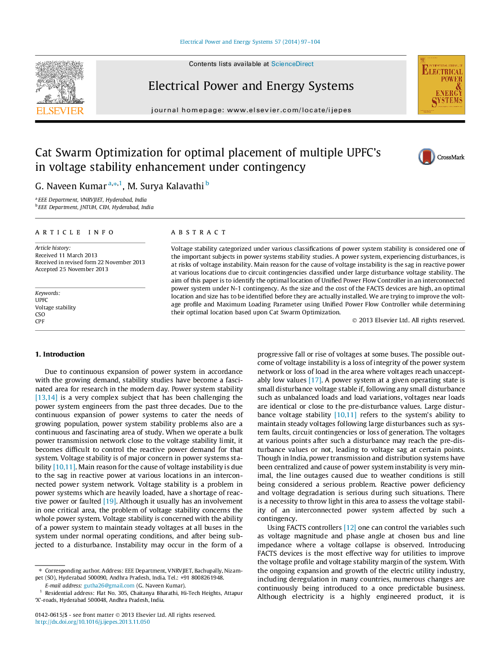 Cat Swarm Optimization for optimal placement of multiple UPFC’s in voltage stability enhancement under contingency