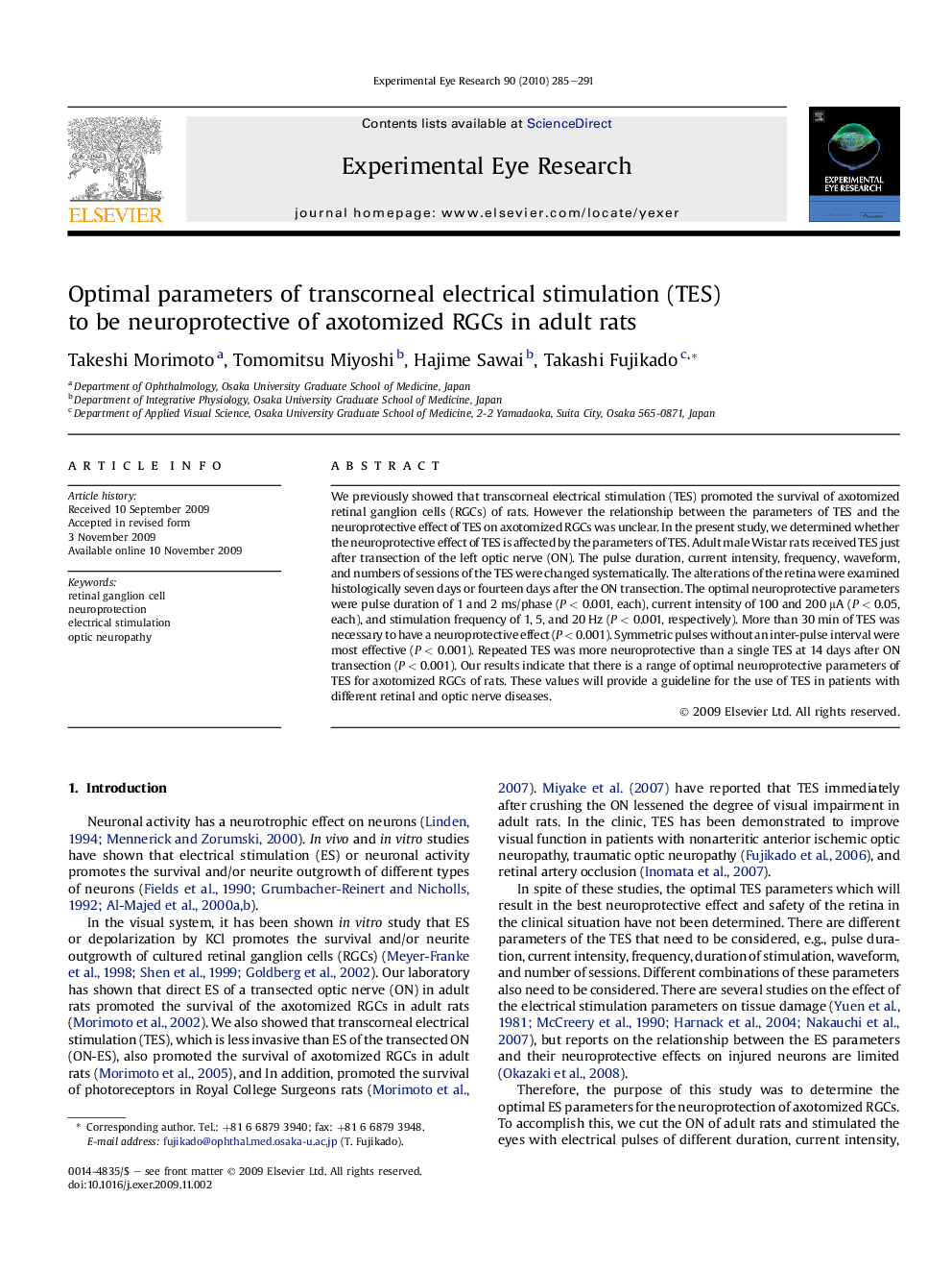 Optimal parameters of transcorneal electrical stimulation (TES) to be neuroprotective of axotomized RGCs in adult rats