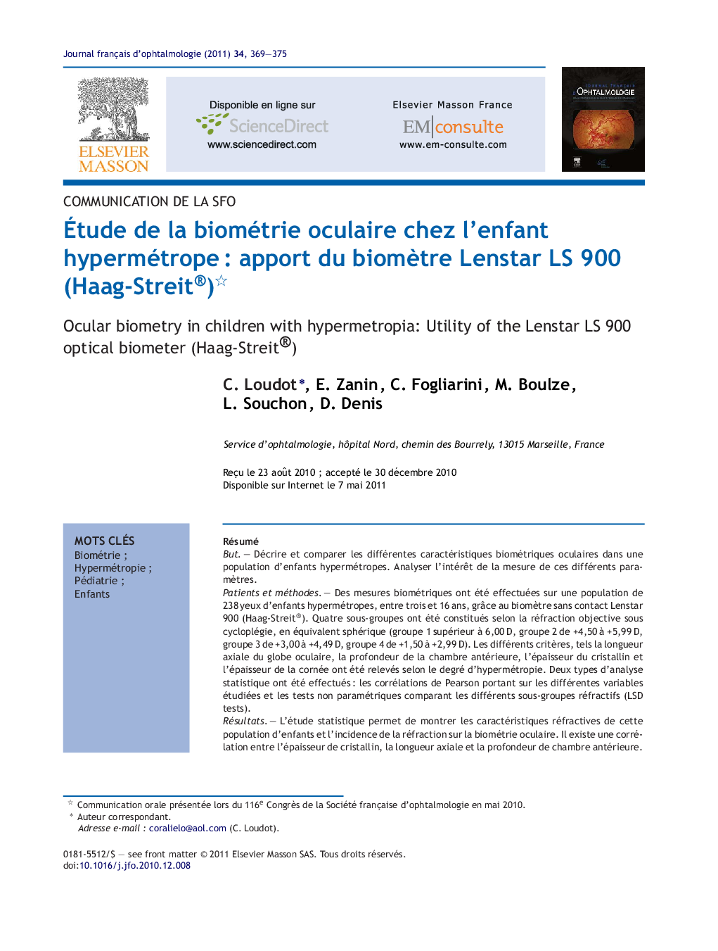 Ãtude de la biométrie oculaire chez l'enfant hypermétropeÂ : apport du biomÃ¨tre Lenstar LS 900 (Haag-Streit®)