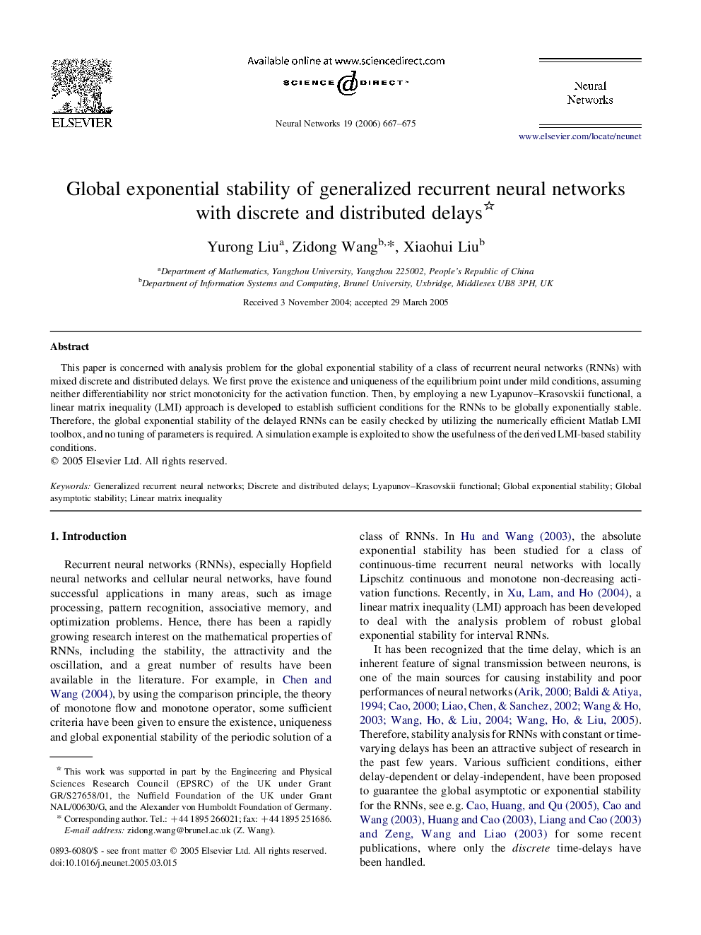 Global exponential stability of generalized recurrent neural networks with discrete and distributed delays 