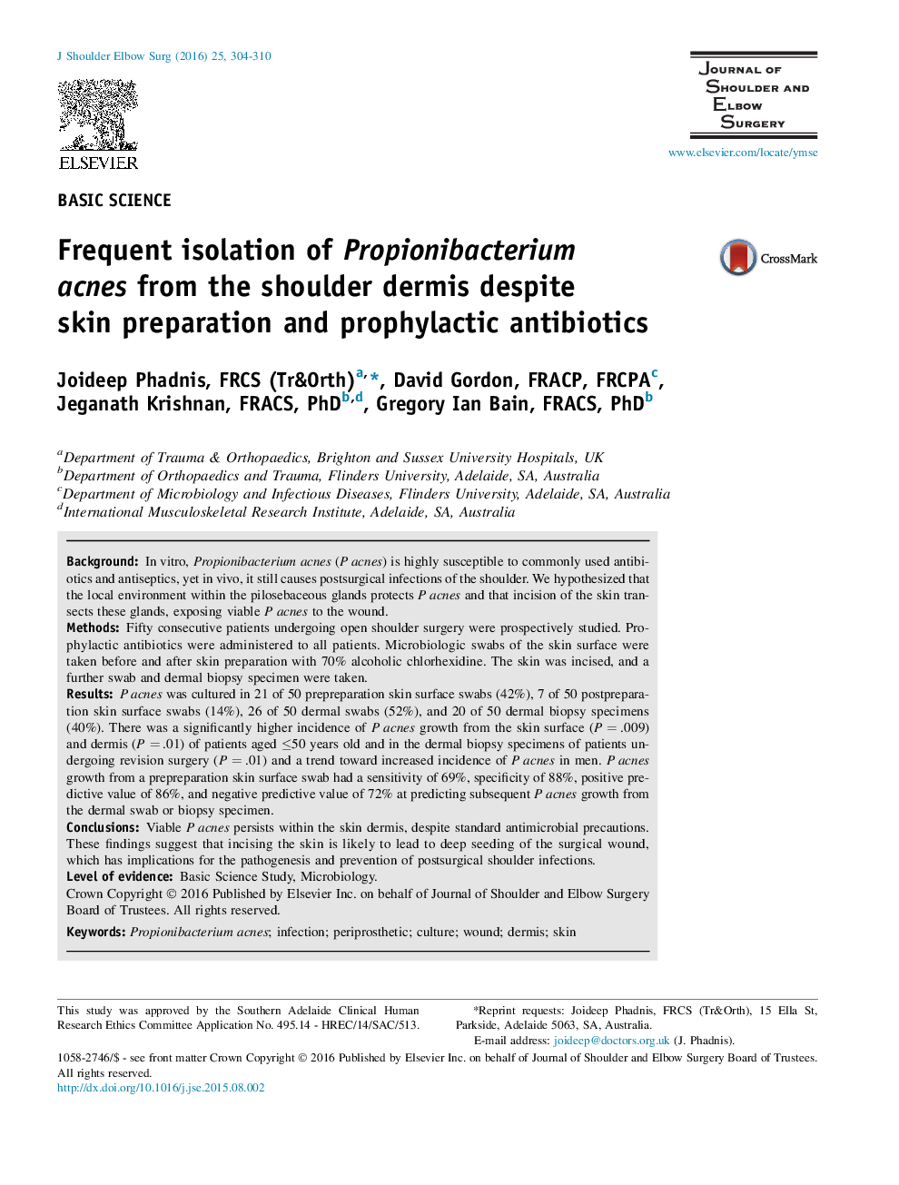 Frequent isolation of Propionibacterium acnes from the shoulder dermis despite skin preparation and prophylactic antibiotics 