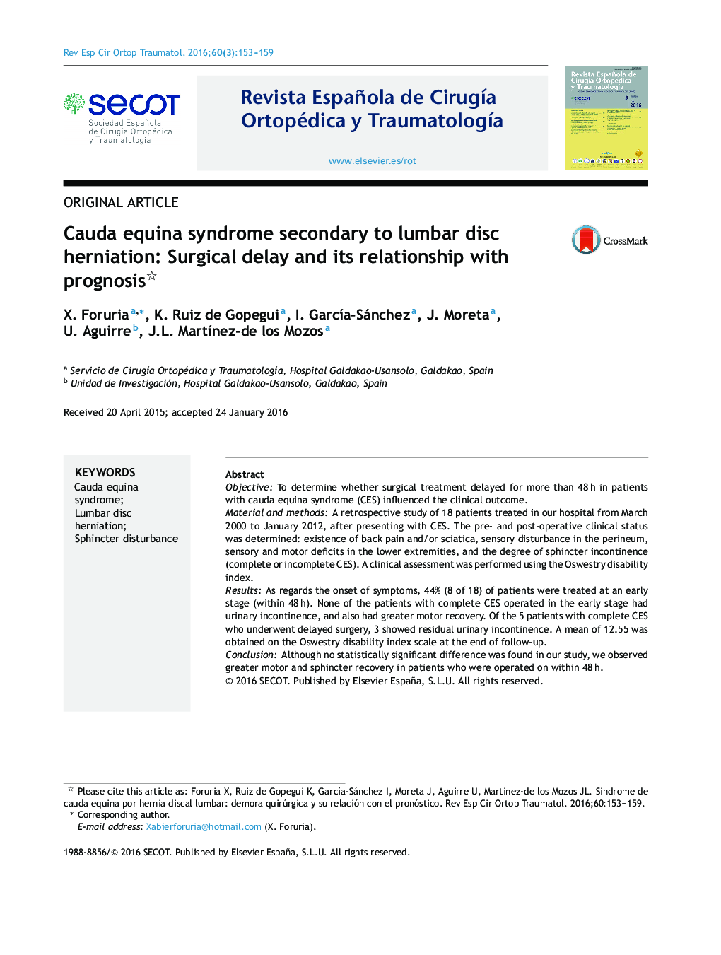 Cauda equina syndrome secondary to lumbar disc herniation: Surgical delay and its relationship with prognosis 