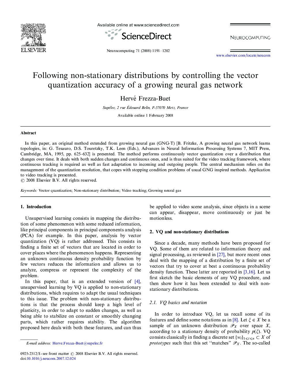 Following non-stationary distributions by controlling the vector quantization accuracy of a growing neural gas network