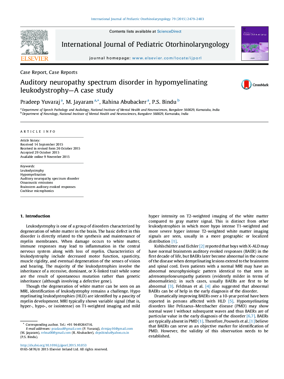 Auditory neuropathy spectrum disorder in hypomyelinating leukodystrophy-A case study