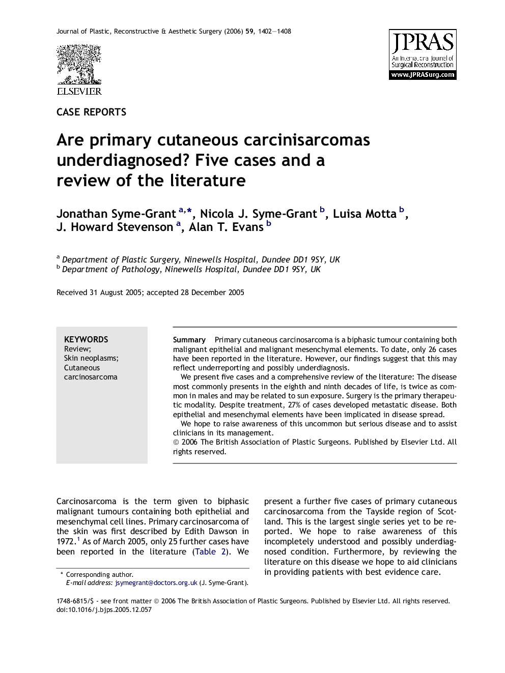 Are primary cutaneous carcinisarcomas underdiagnosed? Five cases and a review of the literature