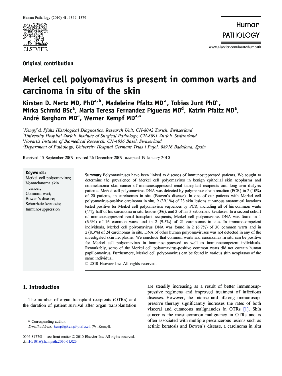 Merkel cell polyomavirus is present in common warts and carcinoma in situ of the skin