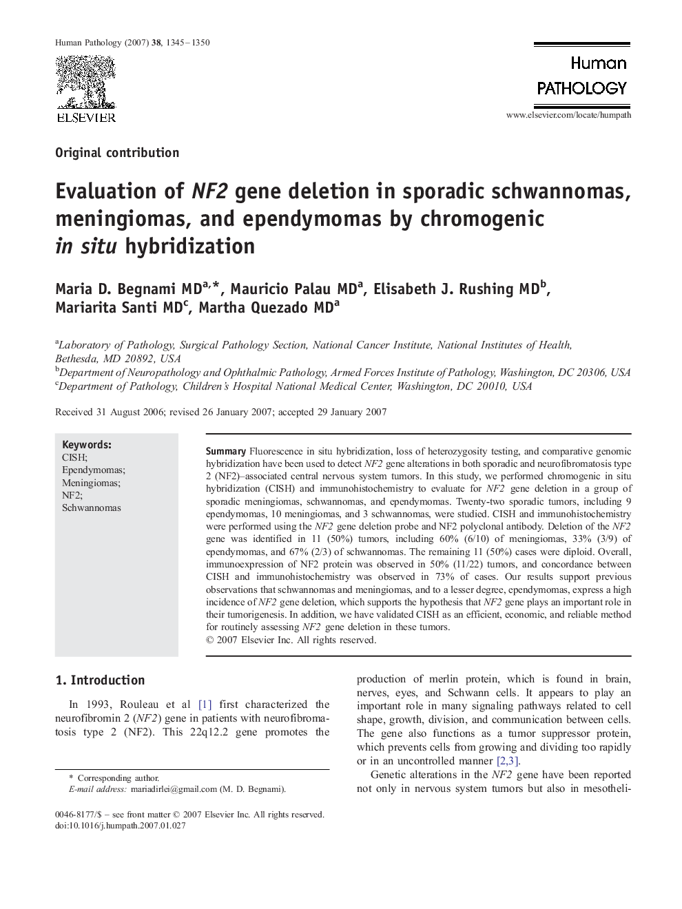 Evaluation of NF2 gene deletion in sporadic schwannomas, meningiomas, and ependymomas by chromogenic in situ hybridization