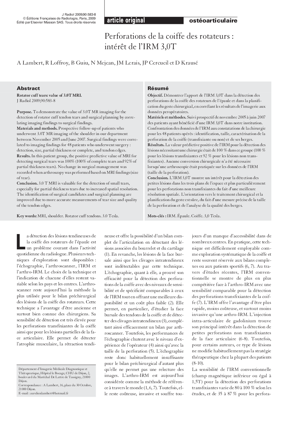 Perforations de la coiffe des rotateursÂ : intérÃªt de l'IRM 3,0T