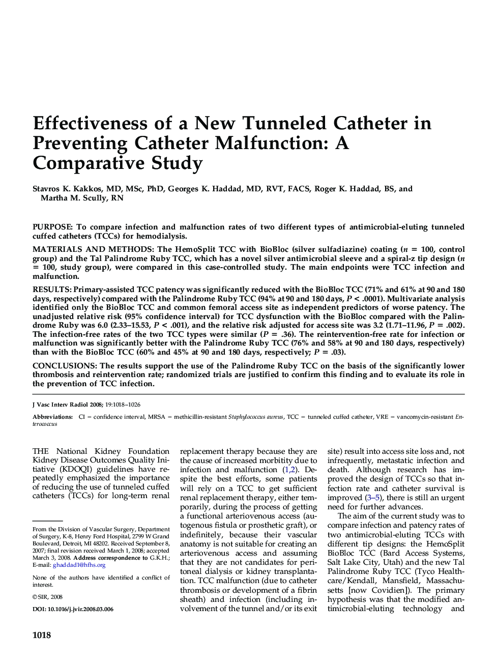 Effectiveness of a New Tunneled Catheter in Preventing Catheter Malfunction: A Comparative Study