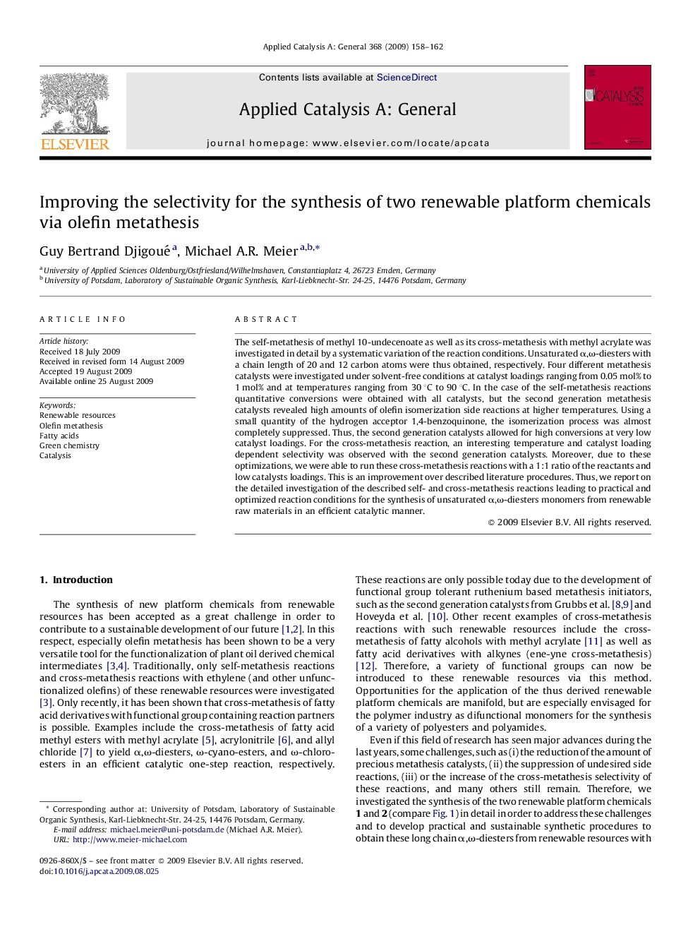 Improving the selectivity for the synthesis of two renewable platform chemicals via olefin metathesis