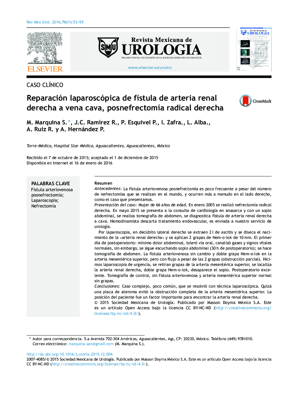 Reparación laparoscópica de fístula de arteria renal derecha a vena cava, posnefrectomía radical derecha