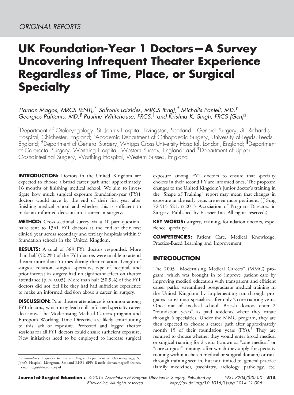 UK Foundation-Year 1 Doctors—A Survey Uncovering Infrequent Theater Experience Regardless of Time, Place, or Surgical Specialty