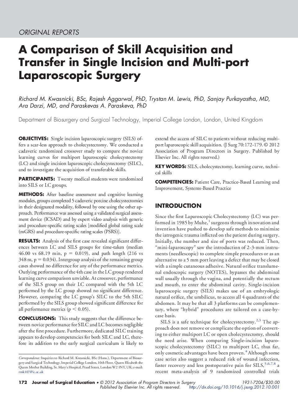 A Comparison of Skill Acquisition and Transfer in Single Incision and Multi-port Laparoscopic Surgery