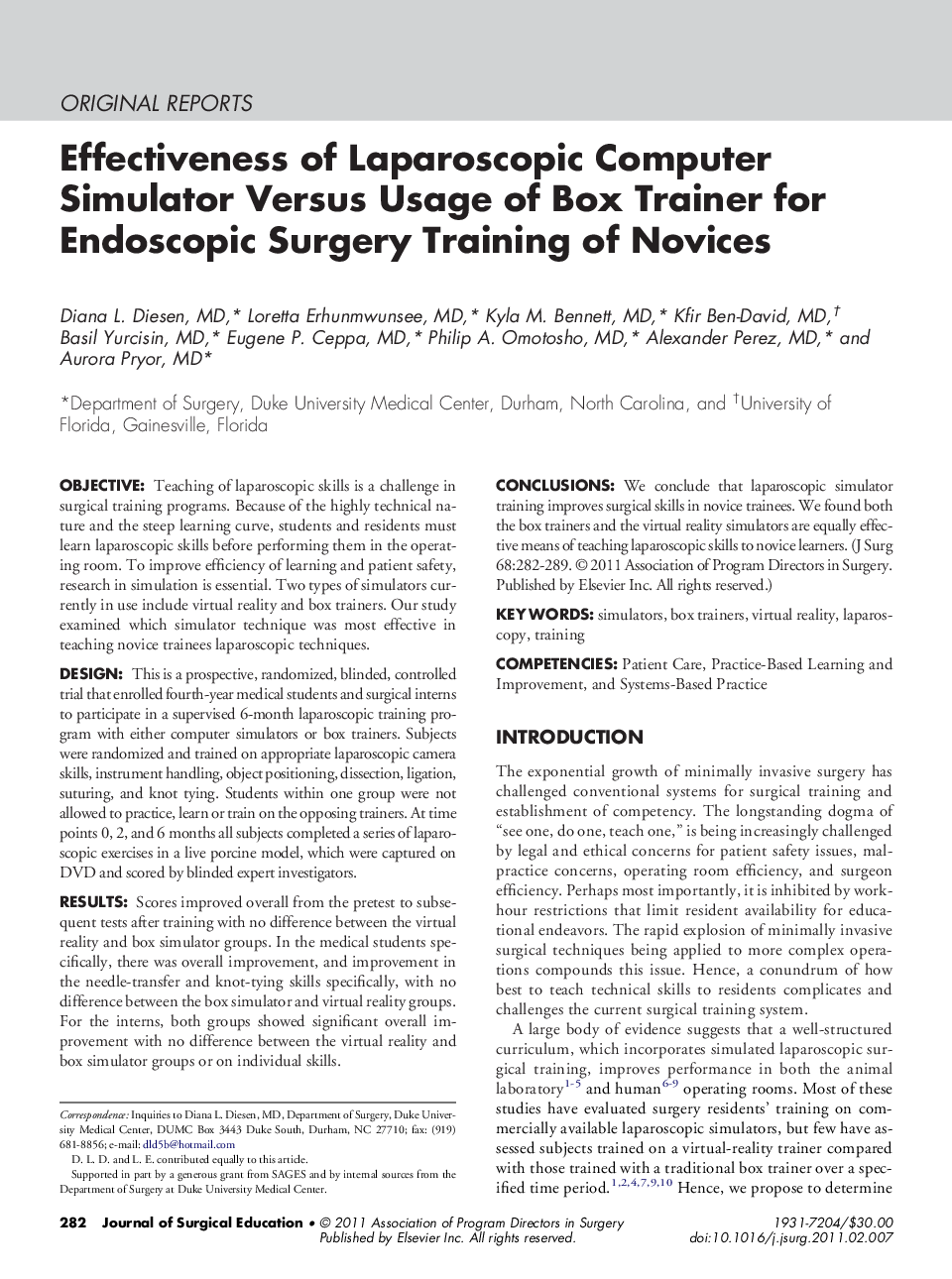 Effectiveness of Laparoscopic Computer Simulator Versus Usage of Box Trainer for Endoscopic Surgery Training of Novices 
