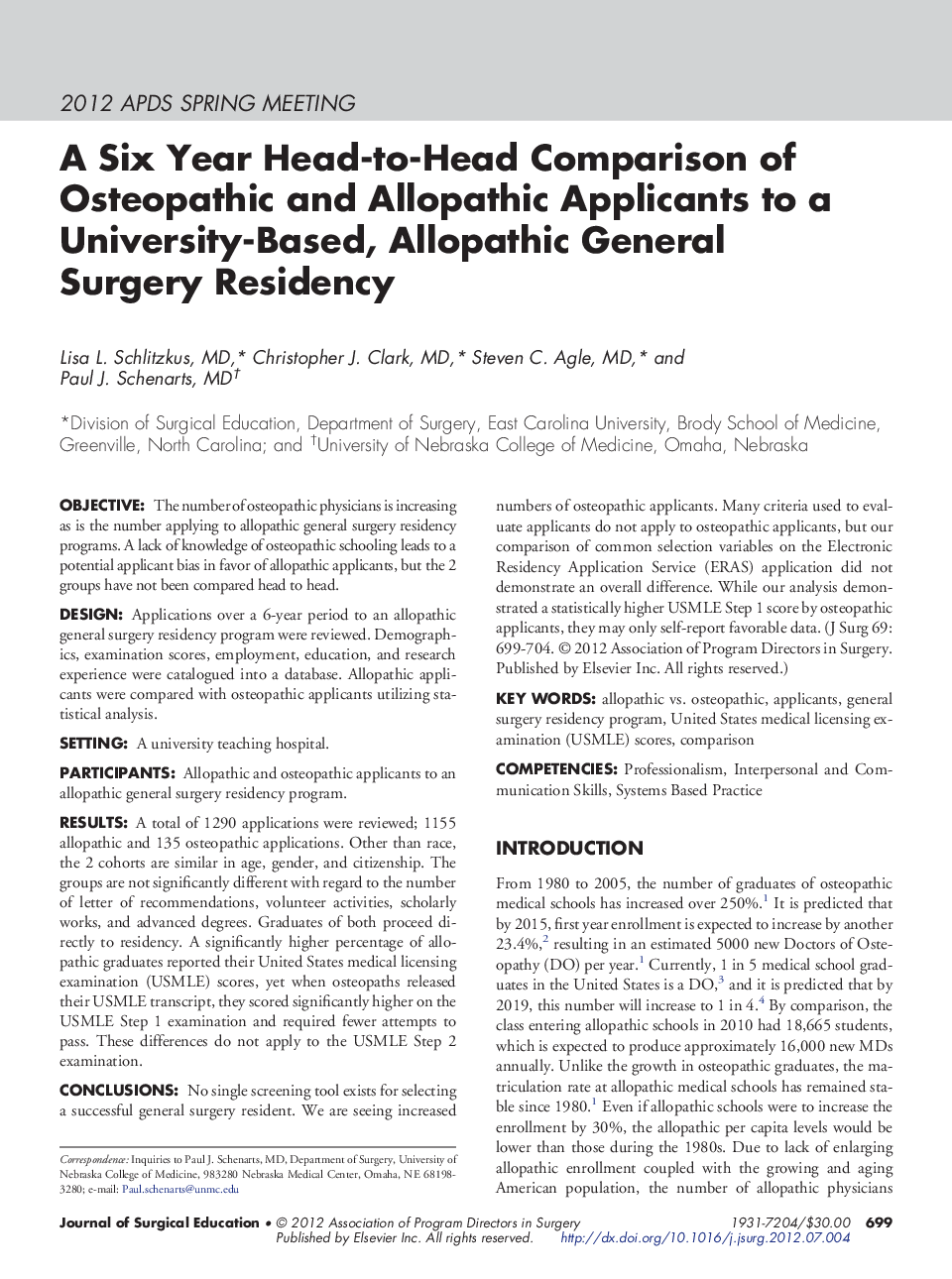 A Six Year Head-to-Head Comparison of Osteopathic and Allopathic Applicants to a University-Based, Allopathic General Surgery Residency