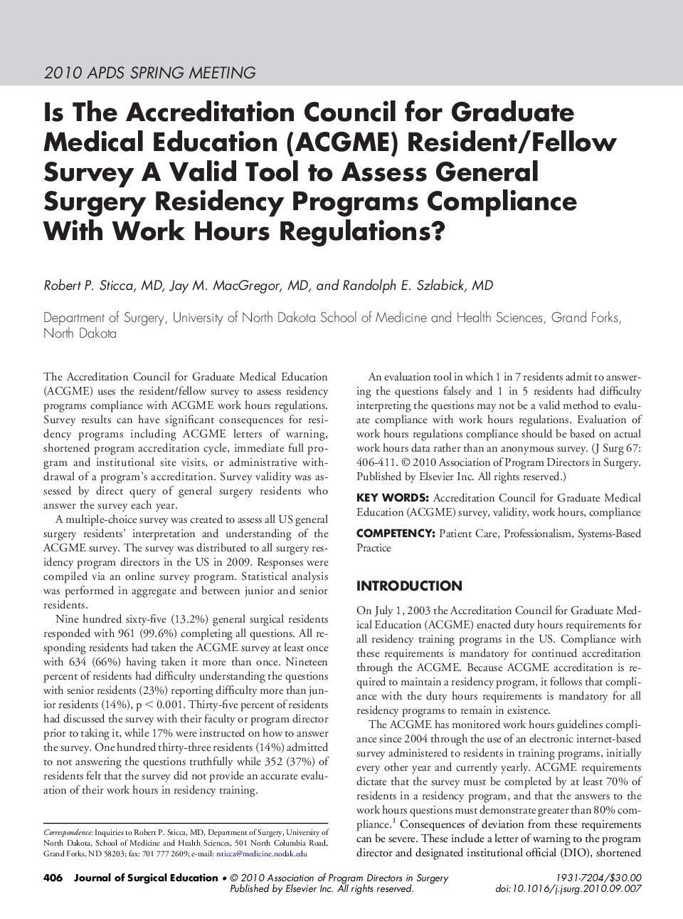 Is The Accreditation Council for Graduate Medical Education (ACGME) Resident/Fellow Survey A Valid Tool to Assess General Surgery Residency Programs Compliance With Work Hours Regulations?