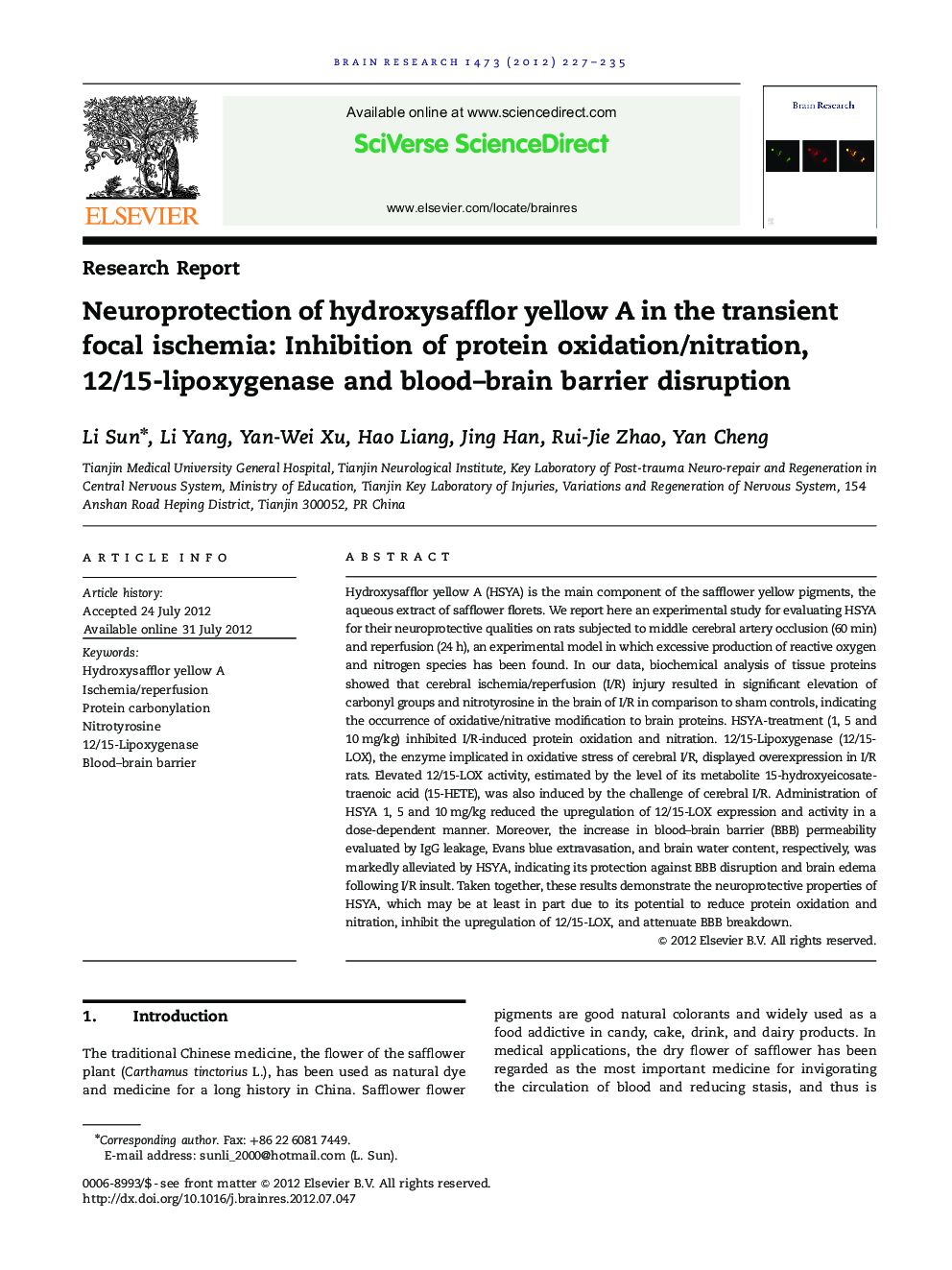 Neuroprotection of hydroxysafflor yellow A in the transient focal ischemia: Inhibition of protein oxidation/nitration, 12/15-lipoxygenase and blood–brain barrier disruption