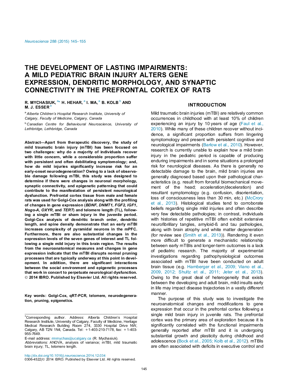 توسعه اختلالات ماندگار: آسیب مغزی کودکان خفیف باعث تغییر بیان ژن، مورفولوژی دندریتیک و اتصال سیناپسی در قشر پیش مغز موش صحرایی می شود. 