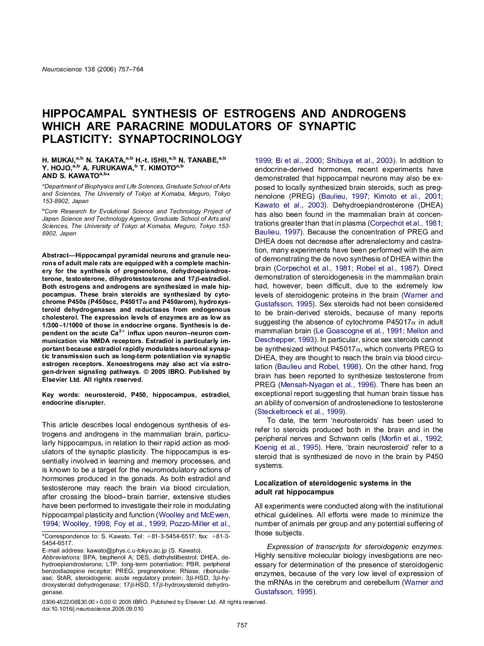 Hippocampal synthesis of estrogens and androgens which are paracrine modulators of synaptic plasticity: Synaptocrinology